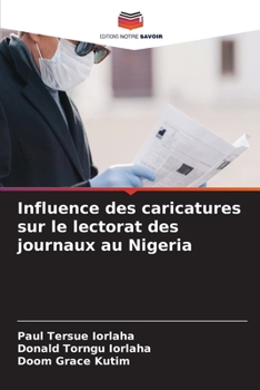 Paperback Influence des caricatures sur le lectorat des journaux au Nigeria [French] Book