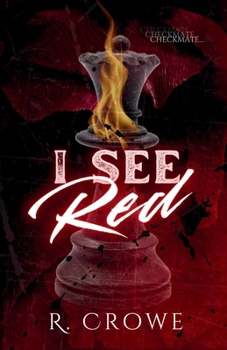 Paperback I See Red (Checkmate Trilogy) Book