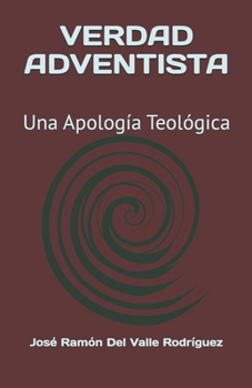Paperback Verdad Adventista: Una Apología Teológica [Spanish] Book
