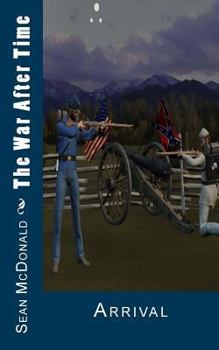 Paperback The War After Time: Arrival Book