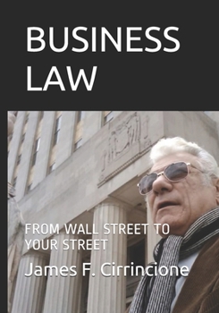 Paperback Business Law: From Wall Street to Your Street Book