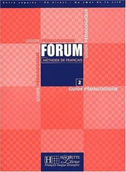 Paperback Forum Level 2 Teacher's Guide [French] Book