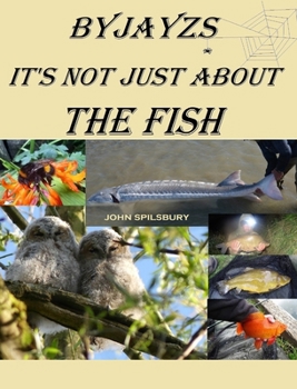 Hardcover It's Not Just About the Fish Book