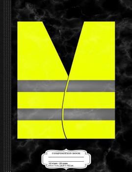 Yellow Vest Paris France Protest Composition Notebook: College Ruled 9¾ x 7½ 100 Sheets 200 Pages For Writing