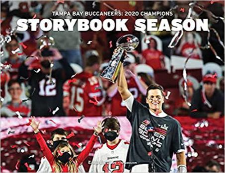 Storybook Season: Tampa Bay Buccaneers - 2020 Champions