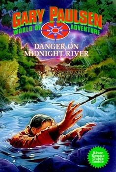 Paperback Danger on Midnight River: World of Adventure Series, Book 6 Book