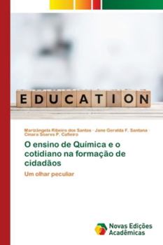 Paperback O ensino de Química e o cotidiano na formação de cidadãos [Portuguese] Book