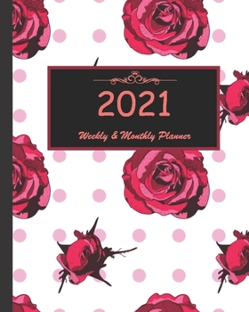 2021 Weekly & Monthly Planner: Calendar 2021 with relaxing designs and amazing quotes : 01 Jan 2021 to 31 Dec 2021, 141 ligned pages with flolar cover printed on high quality.