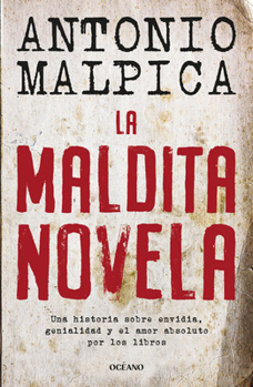 La Maldita Novela / The Damned Novel (El día siguiente) (Spanish Edition)