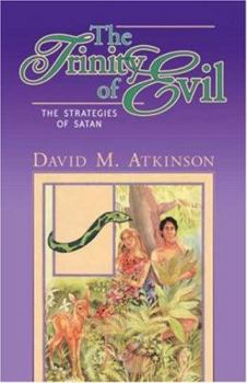 Paperback The Trinity of Evil Book
