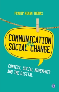 Paperback Communication for Social Change: Context, Social Movements and the Digital Book