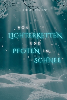Paperback Von Lichterketten und Pfoten im Schnee: Kurzgeschichte [German] Book