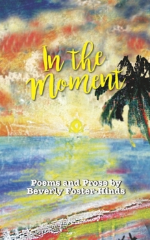 Paperback In the Moment Book