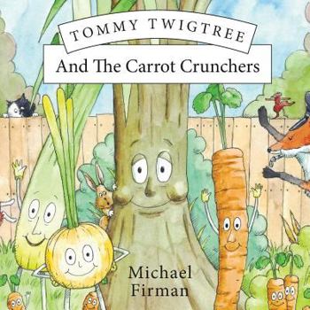 Paperback Tommy Twigtree And The Carrot Crunchers Book