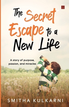 Paperback The Secret Escape to Life Book