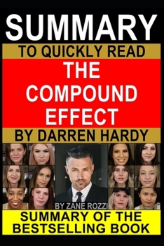 Paperback Summary to Quickly Read The Compound Effect by Darren Hardy Book