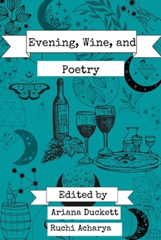Paperback Evening, Wine, and Poetry Book