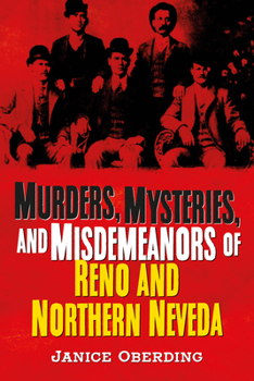 Paperback Murders, Mysteries, and Misdemeanors of Reno and Northern Nevada Book