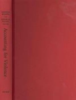 Hardcover Accounting for Violence: Marketing Memory in Latin America Book