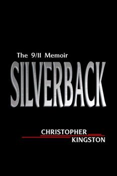 Paperback Silverback: The 9/11 Memoir Book