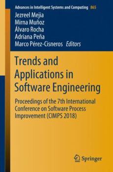 Paperback Trends and Applications in Software Engineering: Proceedings of the 7th International Conference on Software Process Improvement (Cimps 2018) Book