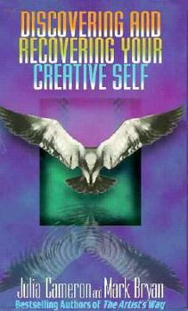 Audio Cassette Discovering and Recovering Your Creative Self Book