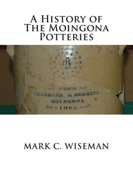 Paperback A History of The Moingona Potteries Book