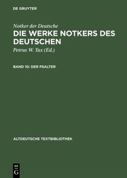 Perfect Paperback Der Psalter: Psalm 101-150, die Cantica und die katechetischen Texte (Altdeutsche Textbibliothek, 93) (German Edition) [German] Book