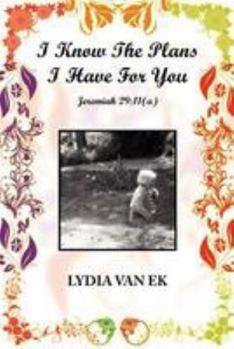 Paperback I Know the Plans I Have for You Book