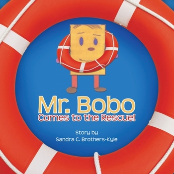 Paperback Mr. Bobo Comes to the Rescue! Book