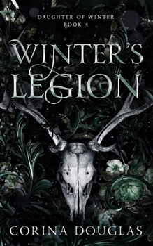 Winter's Legion: A dark fantasy romance based on Celtic mythology (Daughter of Winter, Book 4) - Book #4 of the Daughter of Winter