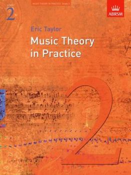 Music Theory in Practice: Grade 2 - Book #2 of the Music Theory in Practice