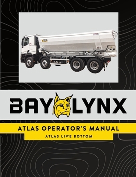 Paperback Bay-Lynx Live Bottom Operator's Manual: Atlas Live Bottom Book