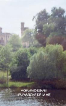 Paperback Les passions de la vie [French] Book
