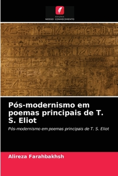 Paperback Pós-modernismo em poemas principais de T. S. Eliot [Portuguese] Book