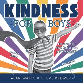 Paperback Kindness for Boys: A Children's Book About Being Kind, Respectful & Empathetic to Others Book