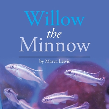 Paperback Willow the Minnow Book