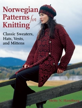 Hardcover Norwegian Patterns for Knitting: Classic Sweaters, Hats, Vests, and Mittens Book