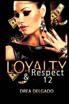 Paperback Loyalty & Respect 12 Book