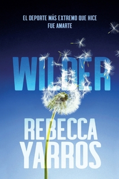 Wilder (Spanish Edition)