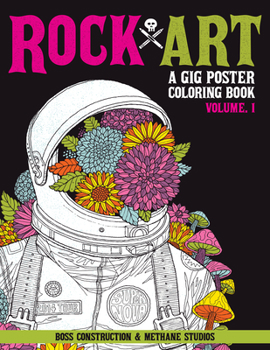 Paperback Rock Art: A Gig Poster Coloring Book