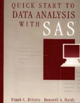 Paperback Quick Start to Data Analysis with SAS Book