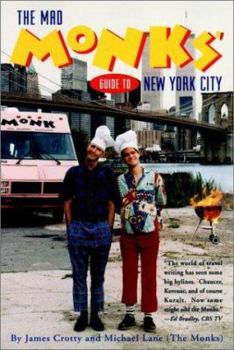 Paperback The Mad Monks' Guide to New York City Book