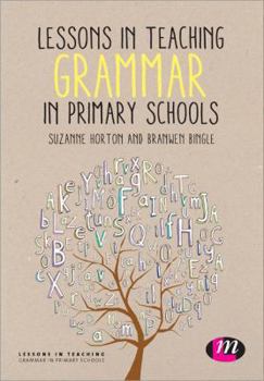 Paperback Lessons in Teaching Grammar in Primary Schools Book