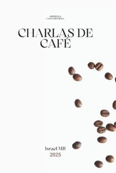 Paperback Charlas de Café [Spanish] Book
