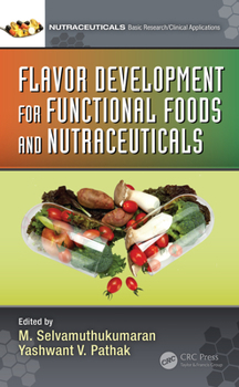 Hardcover Flavor Development for Functional Foods and Nutraceuticals Book