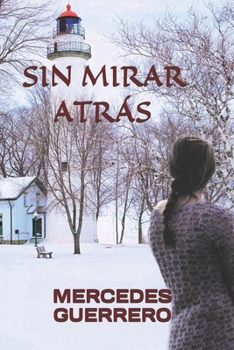 Paperback Sin Mirar Atrás [Spanish] Book