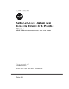 Paperback Welding As Science: Applying Basic Engineering Principles to the Discipline Book