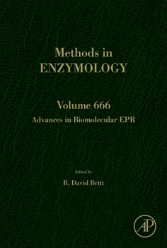 Hardcover Advances in Biomolecular EPR: Volume 666 Book