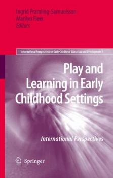 Paperback Play and Learning in Early Childhood Settings: International Perspectives Book